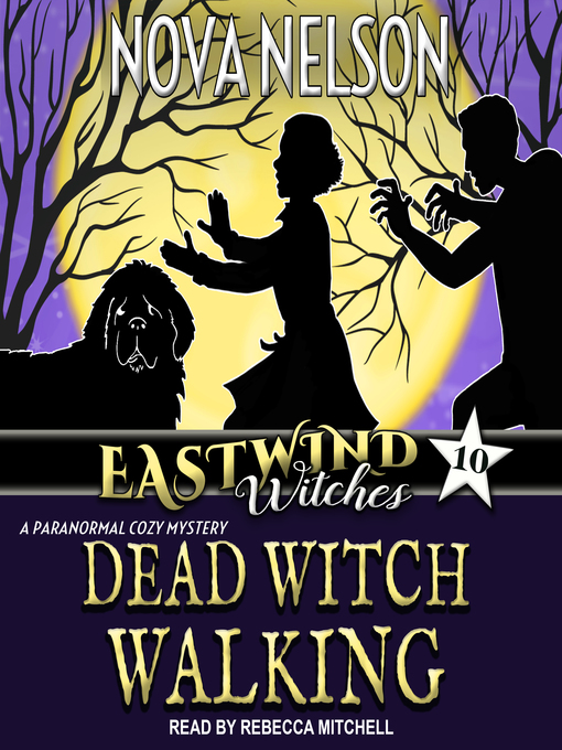 Title details for Dead Witch Walking by Nova Nelson - Wait list